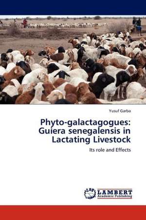 Phyto-galactagogues: Guiera senegalensis in Lactating Livestock de Garba Yusuf