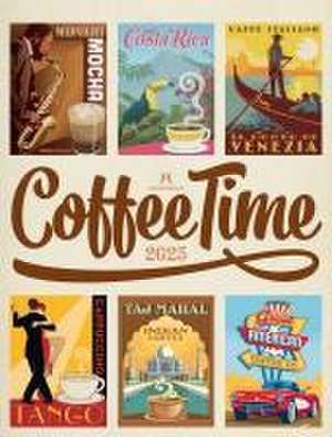 Coffee Time - Kaffee-Plakate Kalender 2025 de Ackermann Kunstverlag