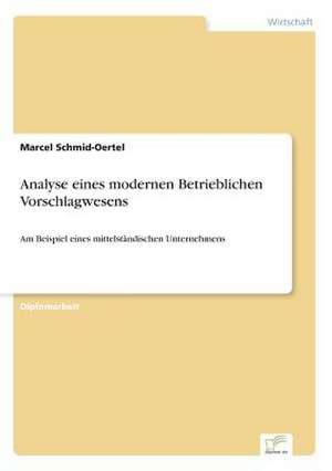 Analyse eines modernen Betrieblichen Vorschlagwesens de Marcel Schmid-Oertel