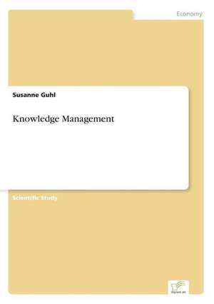 Knowledge Management de Susanne Guhl