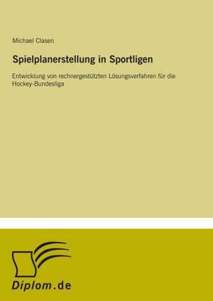 Spielplanerstellung in Sportligen de Michael Clasen