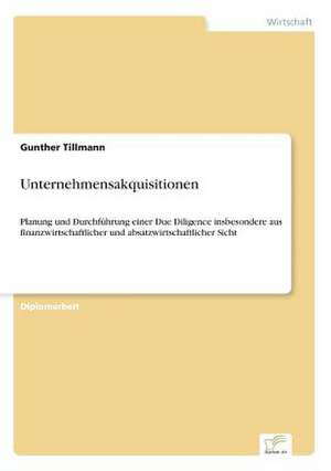 Unternehmensakquisitionen de Gunther Tillmann