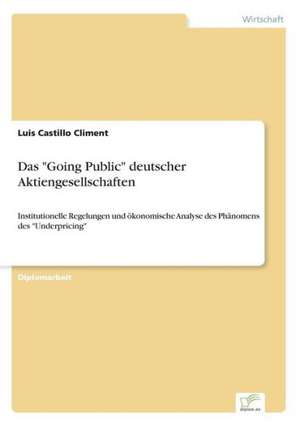 Das "Going Public" deutscher Aktiengesellschaften de Luis Castillo Climent