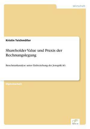 Shareholder Value und Praxis der Rechnungslegung de Kristin Teichmöller