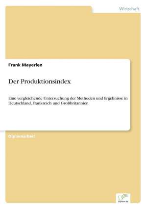 Der Produktionsindex de Frank Mayerlen