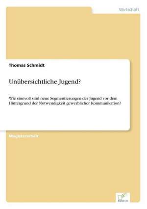 Unübersichtliche Jugend? de Thomas Schmidt