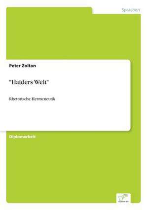 "Haiders Welt" de Peter Zoltan