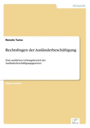 Rechtsfragen der Ausländerbeschäftigung de Renate Tuma