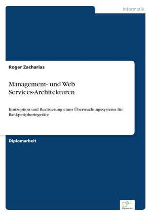 Management- und Web Services-Architekturen de Roger Zacharias