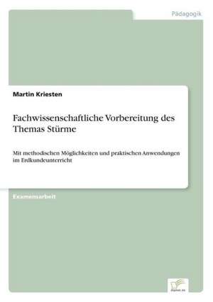 Fachwissenschaftliche Vorbereitung des Themas Stürme de Martin Kriesten