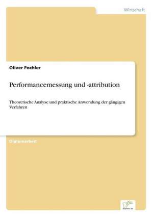 Performancemessung und -attribution de Oliver Fochler