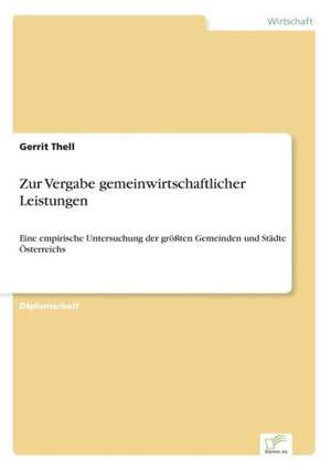 Zur Vergabe gemeinwirtschaftlicher Leistungen de Gerrit Thell