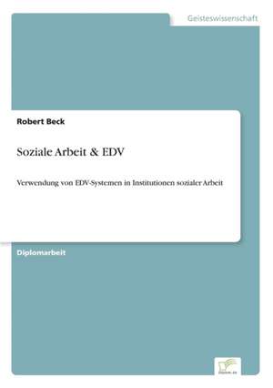 Soziale Arbeit & EDV de Robert Beck