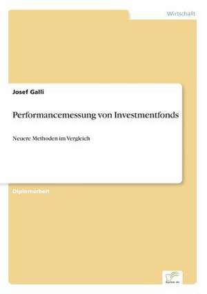 Performancemessung Von Investmentfonds: Yusuf Has Hacib de Josef Galli