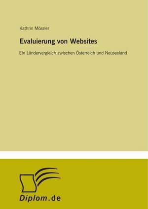 Evaluierung Von Websites: Messung Des E-Business-Erfolges de Kathrin Mössler