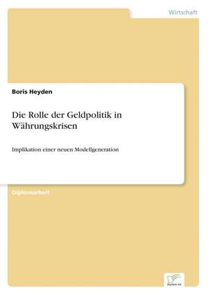 Die Rolle Der Geldpolitik in Wahrungskrisen: Optionspreistheorie Zur Bewertung Von Investitionen Mit Einem Beispiel Aus Der Softwareentwicklung de Boris Heyden