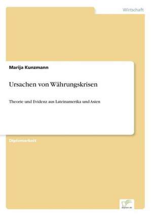 Ursachen Von Wahrungskrisen: 2000 de Marija Kunzmann