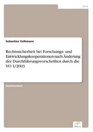 Rechtssicherheit Bei Forschungs- Und Entwicklungskooperationen Nach Anderung Der Durchfuhrungsvorschriften Durch Die Vo 1/2003: Die Bedeutung Jugendlicher ALS Zielmarkt Fur Die Wirtschaft Und Handlungsoptionen Fur Eine Werbliche Ansprache de Sebastian Volkmann