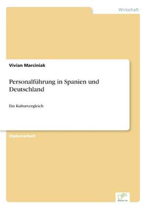 Personalführung in Spanien und Deutschland de Vivian Marciniak