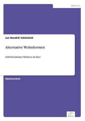 Alternative Wohnformen de Jan Hendrik Schönfeld