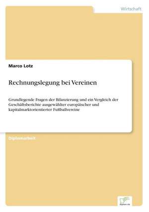 Rechnungslegung bei Vereinen de Marco Lotz