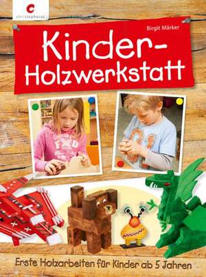 Kinder-Holzwerkstatt de Birgit Märker