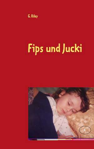 Fips und Jucki de Riley G.