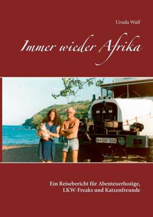 Immer wieder Afrika de Ursula Wulf