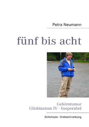 fünf bis acht de Petra Neumann