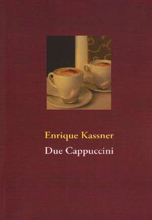 Due Cappuccini de Enrique Kassner