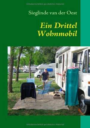 Ein Drittel Wohnmobil de Sieglinde van der Oest