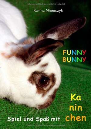 FUNNY BUNNY de Karina Niemczyk