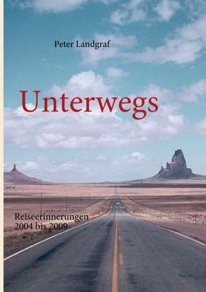 Unterwegs de Peter Landgraf