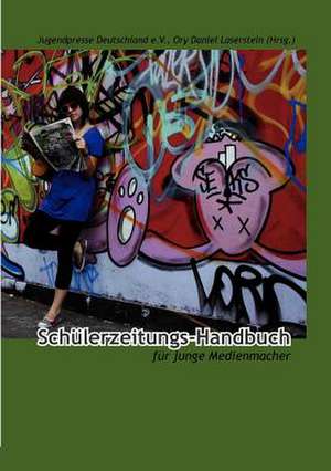 Schülerzeitungs-Handbuch de Jugendpresse Deutschland E. V.