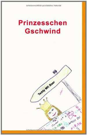 Prinzesschen Gschwind de Teddy MK Baer