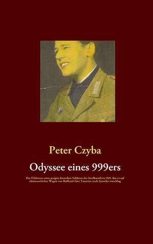 Odyssee eines 999ers de Peter Czyba