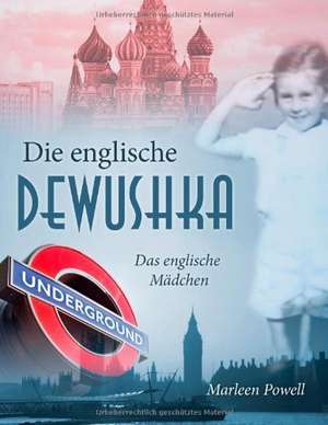 Die englische Dewushka de Marleen Powell