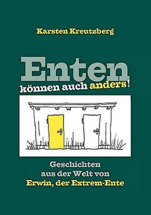 Enten Knnen Auch Anders!: Tosca de Karsten Kreutzberg