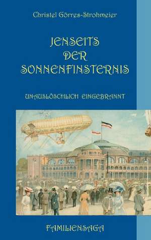 Jenseits der Sonnenfinsternis de Christel Görres-Strohmeier