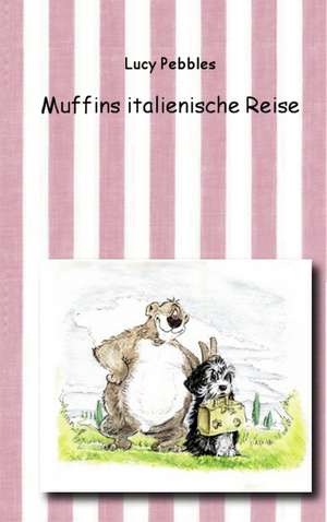 Muffins italienische Reise de Lucy Pebbles