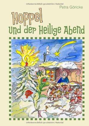 Hoppel und der Heilige Abend de Petra Göricke