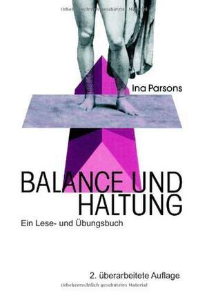 Balance und Haltung de Ina Parsons