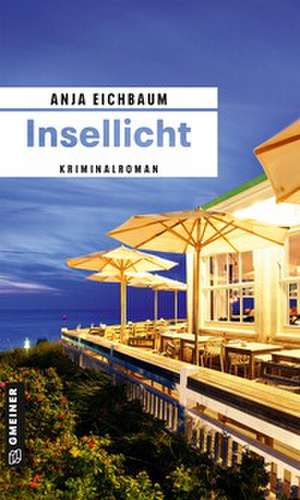 Insellicht de Anja Eichbaum