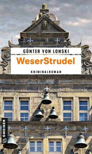 WeserStrudel de Günter von Lonski
