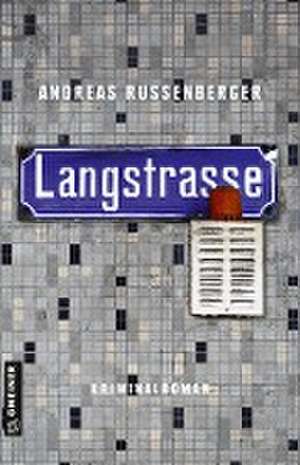 Langstrasse de Andreas Russenberger