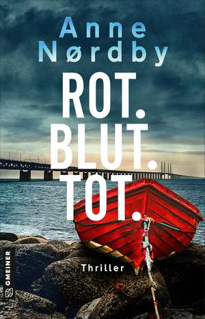 Rot. Blut.Tot. de Anne Nordby