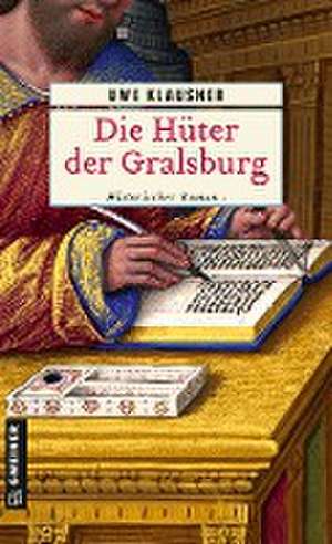 Die Hüter der Gralsburg de Uwe Klausner