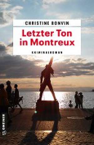 Letzter Ton in Montreux de Christine Bonvin