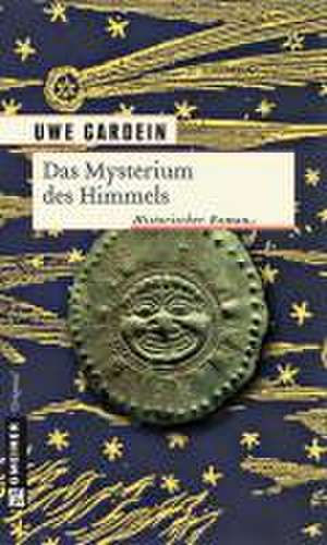 Das Mysterium des Himmels de Uwe Gardein