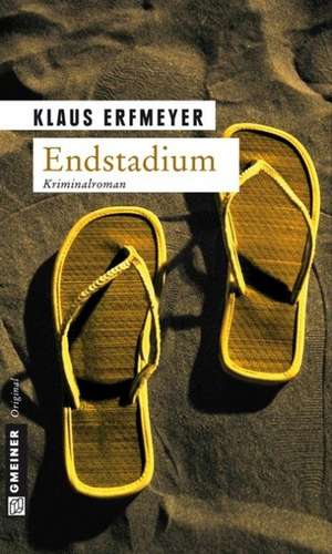 Endstadium de Klaus Erfmeyer